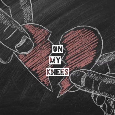 On My Knees ft. Lil Spade | Boomplay Music