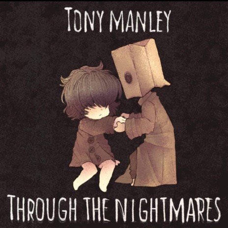 Through The Nightmares | Boomplay Music