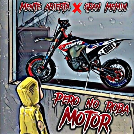 Pero No Roba Motor ft. Menteabierta | Boomplay Music