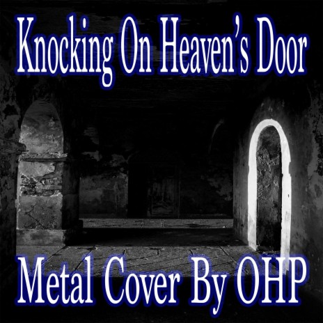 Knocking On Heaven's Door (Metal Cover) | Boomplay Music