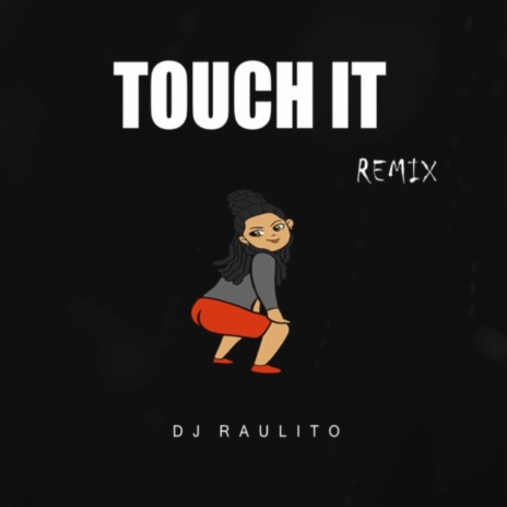 Touch It (Remix) | Boomplay Music