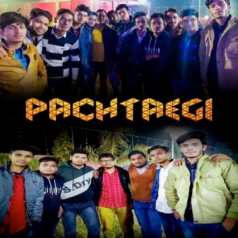 Pachtaegi ft. Vivek Kumar & DJ ANKit Bamnai