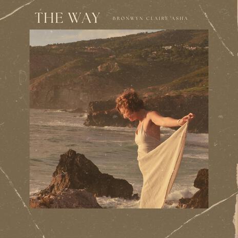 The Way | Boomplay Music