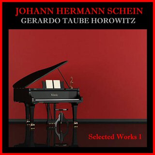 Johann Hermann Schein - Selected Works 1