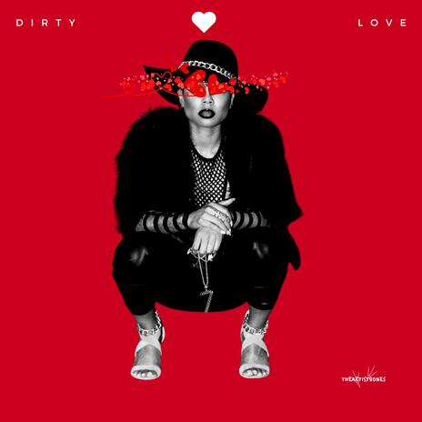 Dirty Love | Boomplay Music