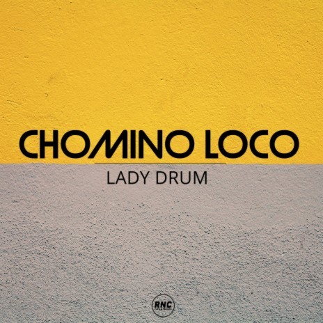 Chomino Loco | Boomplay Music