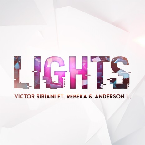Lights (feat. Anderson L. & Rebeka) | Boomplay Music
