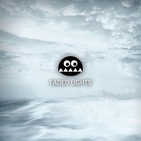 Faded Lights | Boomplay Music