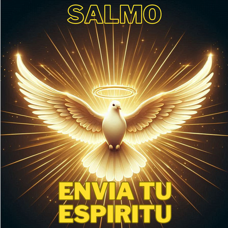 Salmo - Envía tu Espíritu ft. La Fania de Cristo & Caminos de Vida | Boomplay Music