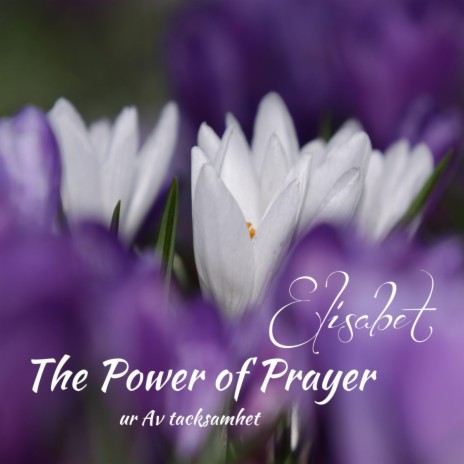 The Power of Prayer ft. Irene Hermansson & Jennike Hermansson | Boomplay Music