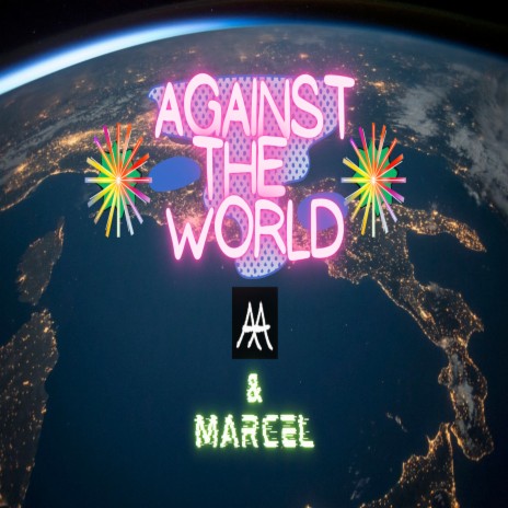 Against the World ft. Marcel | Boomplay Music