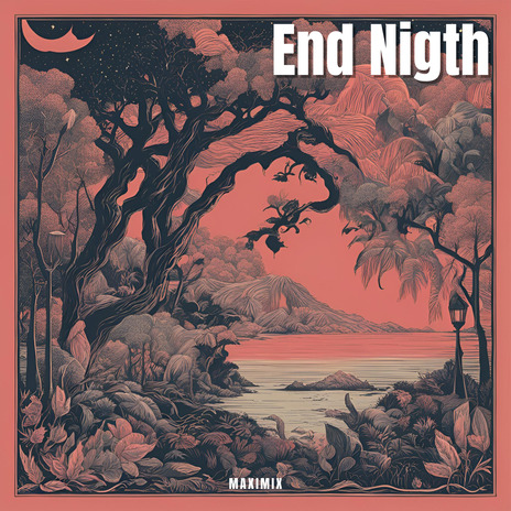 End Nigth | Boomplay Music