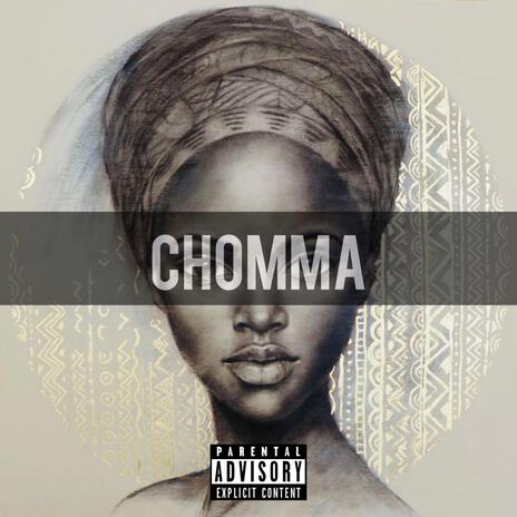 CHOMMA | Boomplay Music