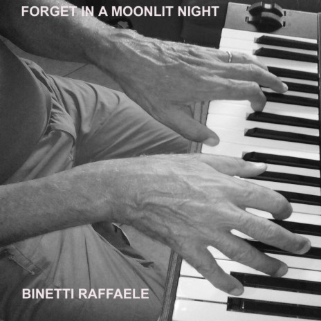 Forget in a Moonlit Night