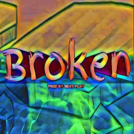 Broken | Boomplay Music