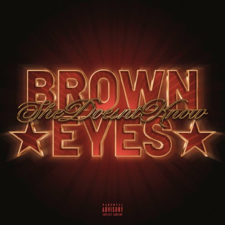 Brown Eyes (She Doesn't Know) | Boomplay Music