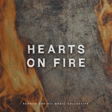 Hearts on Fire ft. Fr John Klein | Boomplay Music