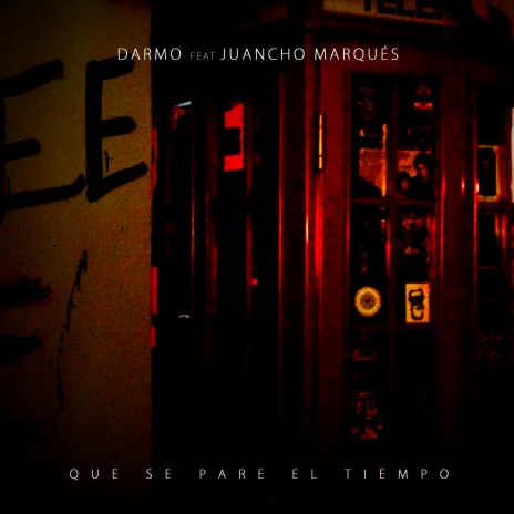 Que se pare el tiempo ft. Juancho Marqués | Boomplay Music