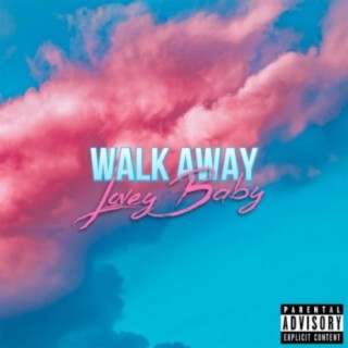 Walk Away