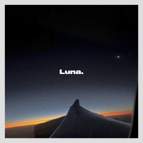 Luna. | Boomplay Music