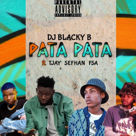 PATA PATA ft. FSA, SEFHAN & T-JAY DA DJ | Boomplay Music