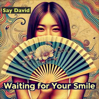 Waiting For Your Smile lyrics | Boomplay Music