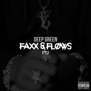 Faxx & Flows Pt.1