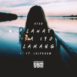 Lahat Sa Iyo Lamang
