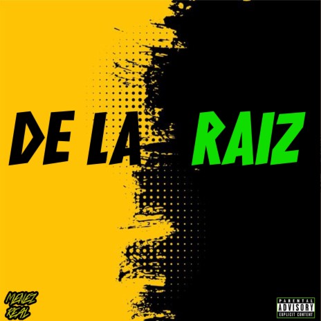 De La Raiz | Boomplay Music