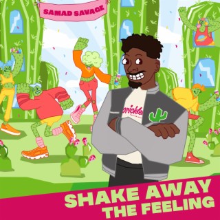 Shake Away The Feeling lyrics | Boomplay Music