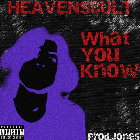 What You Know | Boomplay Music