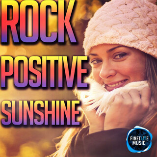 Rock Positive Sunshine