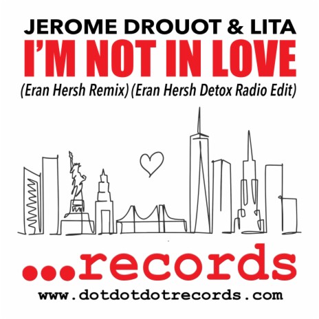 I'm Not In Love (Eran Hersh Extended Mix) ft. Lita | Boomplay Music