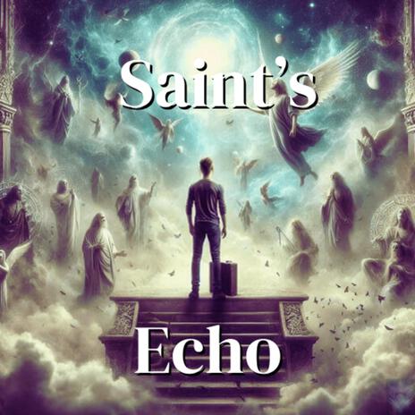 Saints Echo | Boomplay Music