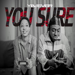 You Sure lyrics | Boomplay Music