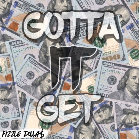 Gotta Get It | Boomplay Music