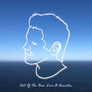 Out Of The Box: Live & Acoustic