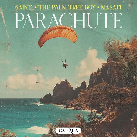 Parachute ft. The Palm Tree Boy & masafi | Boomplay Music