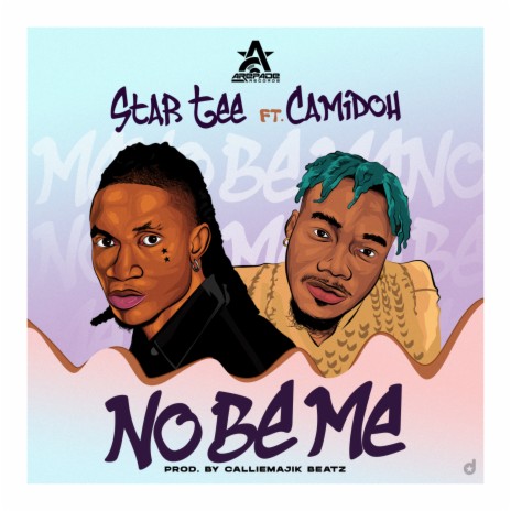 No Be Me ft. Camidoh | Boomplay Music