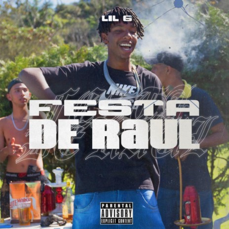 Festa de Raul | Boomplay Music