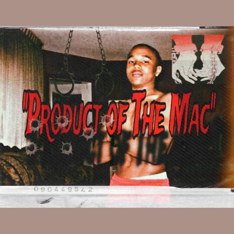 Product Of The Mac ft. Jknock | Boomplay Music