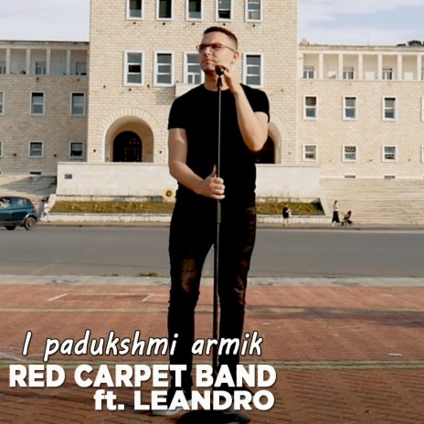 I Padukshmi Armik ft. Leandro | Boomplay Music