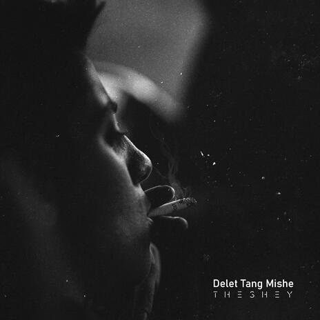 Delet Tang Mishe | Boomplay Music