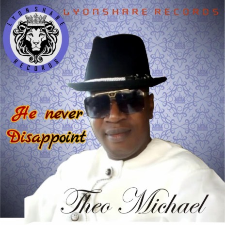 He Never Disappoint | Boomplay Music