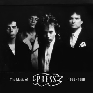 The Music of Press 1985 - 1988