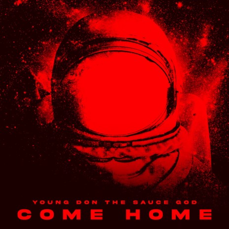 COME HOME | Boomplay Music