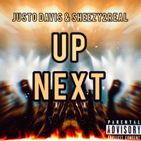 Up Next ft. Sheezy2real