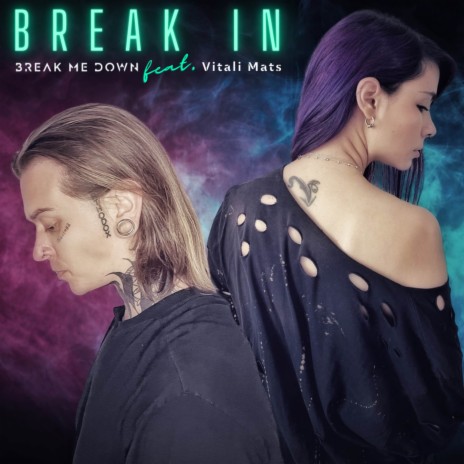 Break In ft. Vitali Mats | Boomplay Music