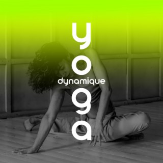 Yoga dynamique: Méditation extrême, Yoga de la salutation au soleil, Tambours africains ethniques et chants chamaniques apaisants