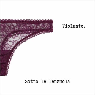 Sotto le lenzuola lyrics | Boomplay Music